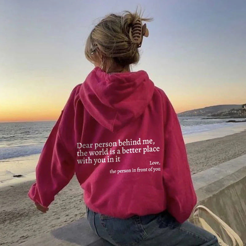 Dear Person Behind Me,the World Is A Better Place,with You In It,love,the Person In Front Of You,Women's Plush Letter Printed Kangaroo Pocket Drawstring Printed Hoodie Unisex Trendy Hoodies – Premium 0 | RICALOUX